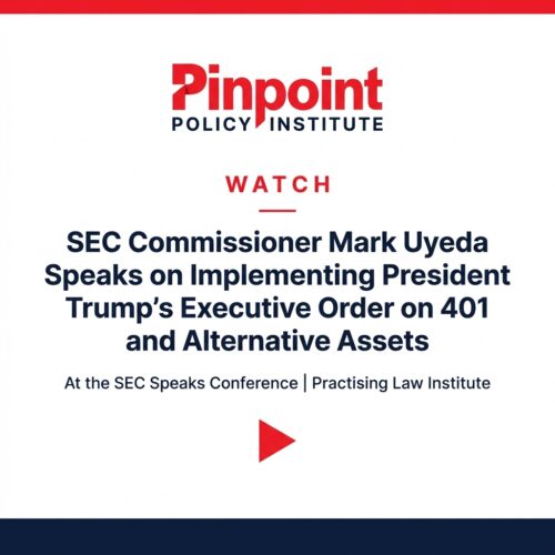 WATCH: SEC Commissioner Mark Uyeda Speaks on Implementing President Trump’s Executive Order on 401(k)s and Alternative Assets