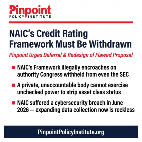 Pinpoint Submits Comment Letter Urging NAIC to Withdraw Flawed Credit Rating Framework