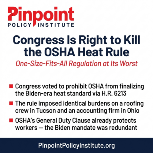 Congress Is Right to Kill the OSHA Heat Rule