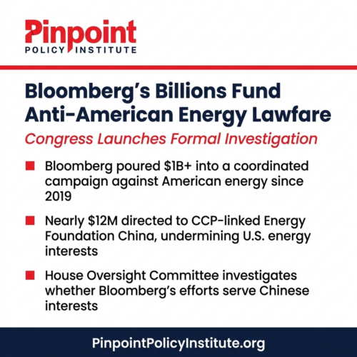 New House Oversight Investigation: Bloomberg’s Billions Bankrolling Anti-American Energy Lawfare